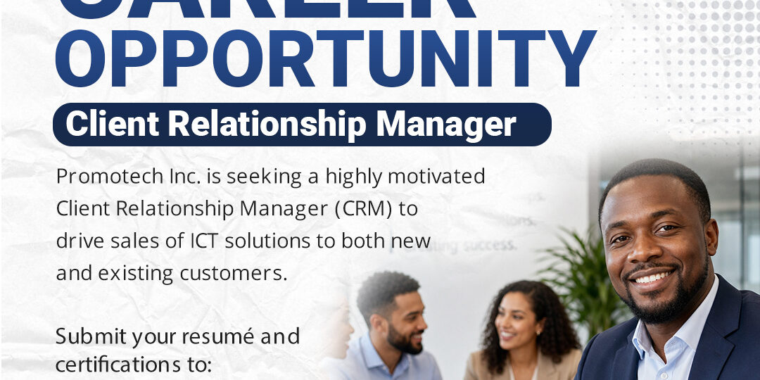 Client Relationship Manager – Vacancy